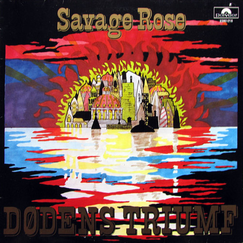 The Savage Rose - 1972 Dødens triumf